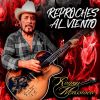 Download track Reproches Al Viento