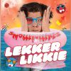 Download track Lekker Likkie (Lekker Lang Likkie Versie)