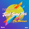 Download track Just Say Yes (Leo Frappier Anthem Mix)