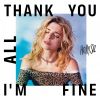 Download track Thank You All I'm Fine