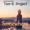 Download track Somewhere (Radio-Edit)