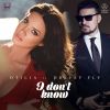 Download track I Don't Know (Radio Edit)