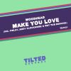 Download track Make You Love (Hot Tub Remix)