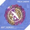 Download track Ain't Nobody (Loves Me Better)