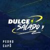 Download track Dulce Y Salado