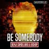 Download track Be Somebody (Bc's Back To Da 3k Mix)