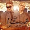 Download track Millonario Sin Tu Amor