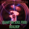 Download track QUANTUM SOUL FOOD (Radio Mix)