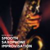 Download track Smooth Saxophone Improvisation