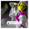 Download track Tell Me How You Feel (Radio Edit)