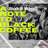 Download track A Note To Black Coffee