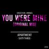 Download track You Were Mine (Original Mix)