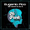 Download track Be Good & Do It (Original Mix)