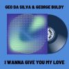 Download track I Wanna Give You My Love (Radio Edit)