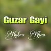 Download track Guzar Gayi