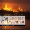 Download track The Secrets Of Myanmar, Vol. 1 (Continuous Mix)