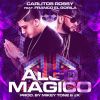 Download track Algo Magico (Franco El Gorila)