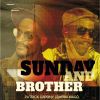 Download track Sunday And Brother