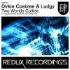 Download track Two Worlds Collide (Original Mix)