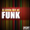 Download track A Little Bit Of Funk