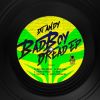 Download track Bad Boy Dread