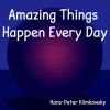 Download track Amazing Things Happen Every Day, Pt. 3