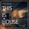 Download track This Is House (Original Mix)