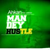 Download track Man Dey Hustle