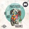 Download track We Are Not Machines