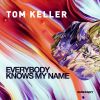 Download track Everybody Knows My Name (Extended Mix)