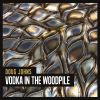 Download track Vodka In The Woodpile