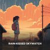 Download track Rain-Kissed Skywatch