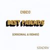 Download track Best Friends (Remix Radio Edit)