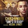 Download track Dime Si Estas Ready (Messiah & Dynasty)