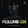 Download track Holding On (Radio Mx)