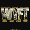 Download track Wyft (Weh Yuh Find This)