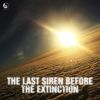 Download track The Last Siren Before The Extinction