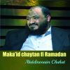 Download track Maka'id Chaytan Fi Ramadan, Pt. 1