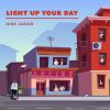 Download track Light Up Your Day (Original Mix)