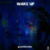 Download track Wake Up