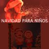 Download track Navidad Para Niños