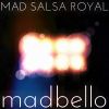 Download track Mad Mini Salsa Royal (Mix)