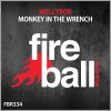 Download track Monkey In The Wrench (Radio Edit)