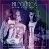 Download track Mi Política