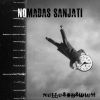 Download track Nómadas Sanjati - Pienso Existo (Luego Que Pienso)