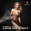 Download track Love Me Right (Radio Edit)