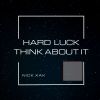 Download track Hard Luck (Original Mix)