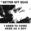 Download track Better Off Dead