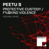 Download track Protective Custody (Original Mix)