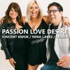 Download track Passion, Love, Desire (Radio Edit)